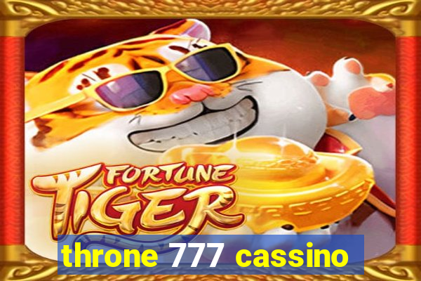 throne 777 cassino